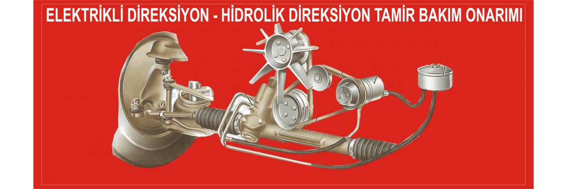 Elektrikli - Hidrolik Direksiyon