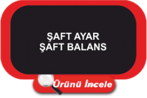ŞAFT AYAR ŞAFT BALANS